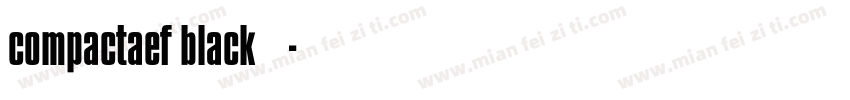 compactaef black字体字体转换
